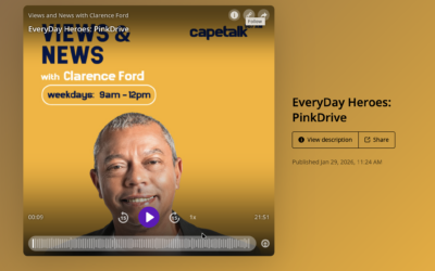 Everyday Heroes: PinkDrive – Views and News with Clarence Ford on Cape Talk
